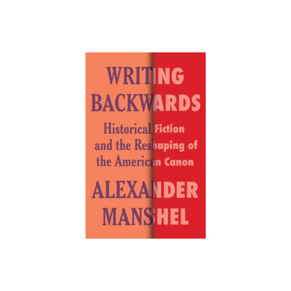 Columbia university press Writing Backwards (häftad, eng)