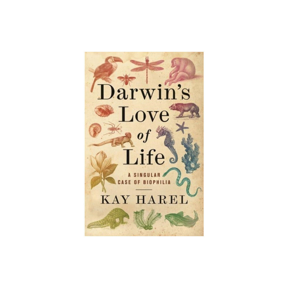 Columbia university press Darwin's Love of Life (häftad, eng)