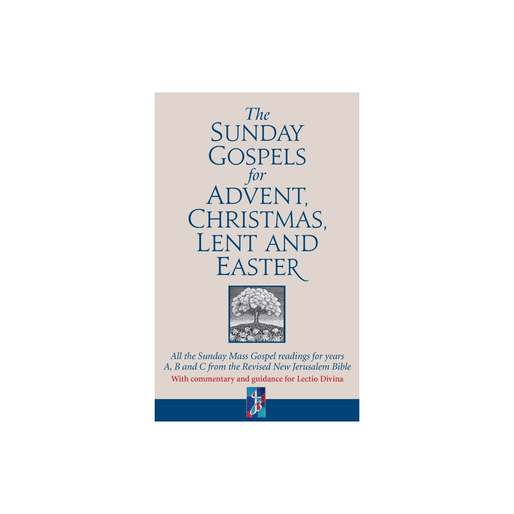 Darton, Longman & Todd Ltd The Sunday Gospels for Advent, Christmas, Lent and Easter (inbunden, eng)