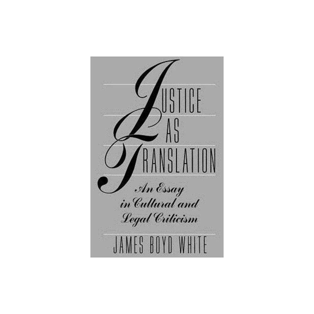 The university of chicago press Justice as Translation (häftad, eng)