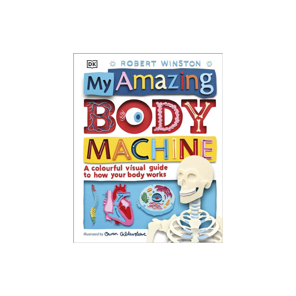 Dorling Kindersley Ltd My Amazing Body Machine (inbunden, eng)