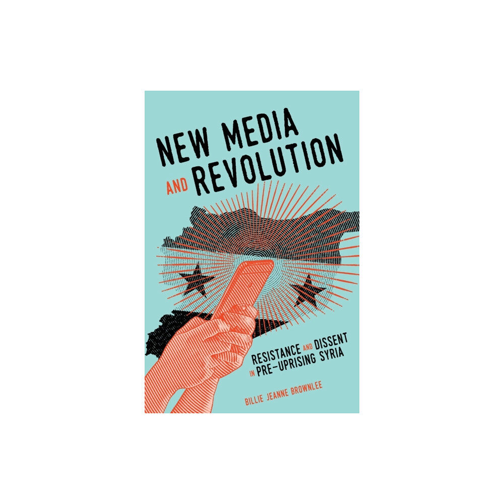 McGill-Queen's University Press New Media and Revolution (häftad, eng)