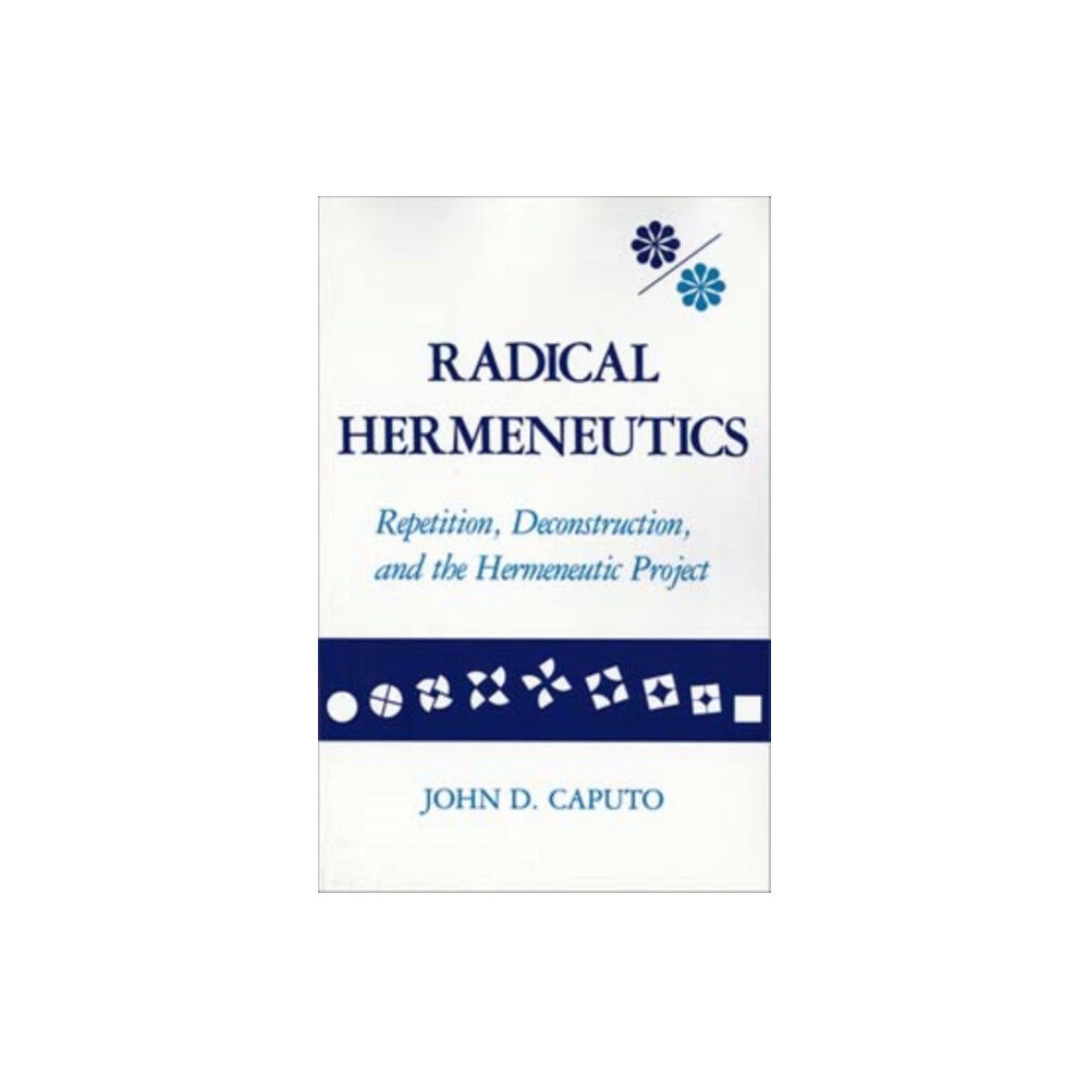 Indiana university press Radical Hermeneutics (häftad, eng)