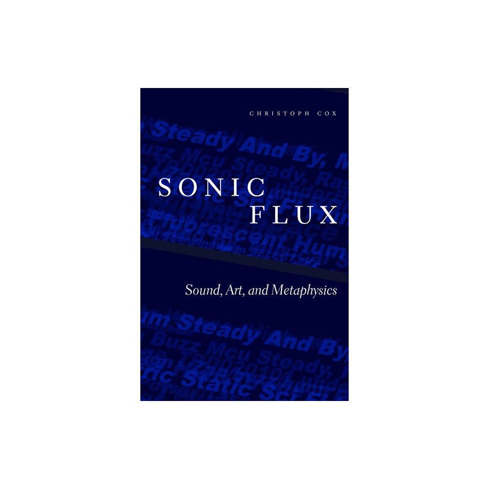 The university of chicago press Sonic Flux (häftad, eng)