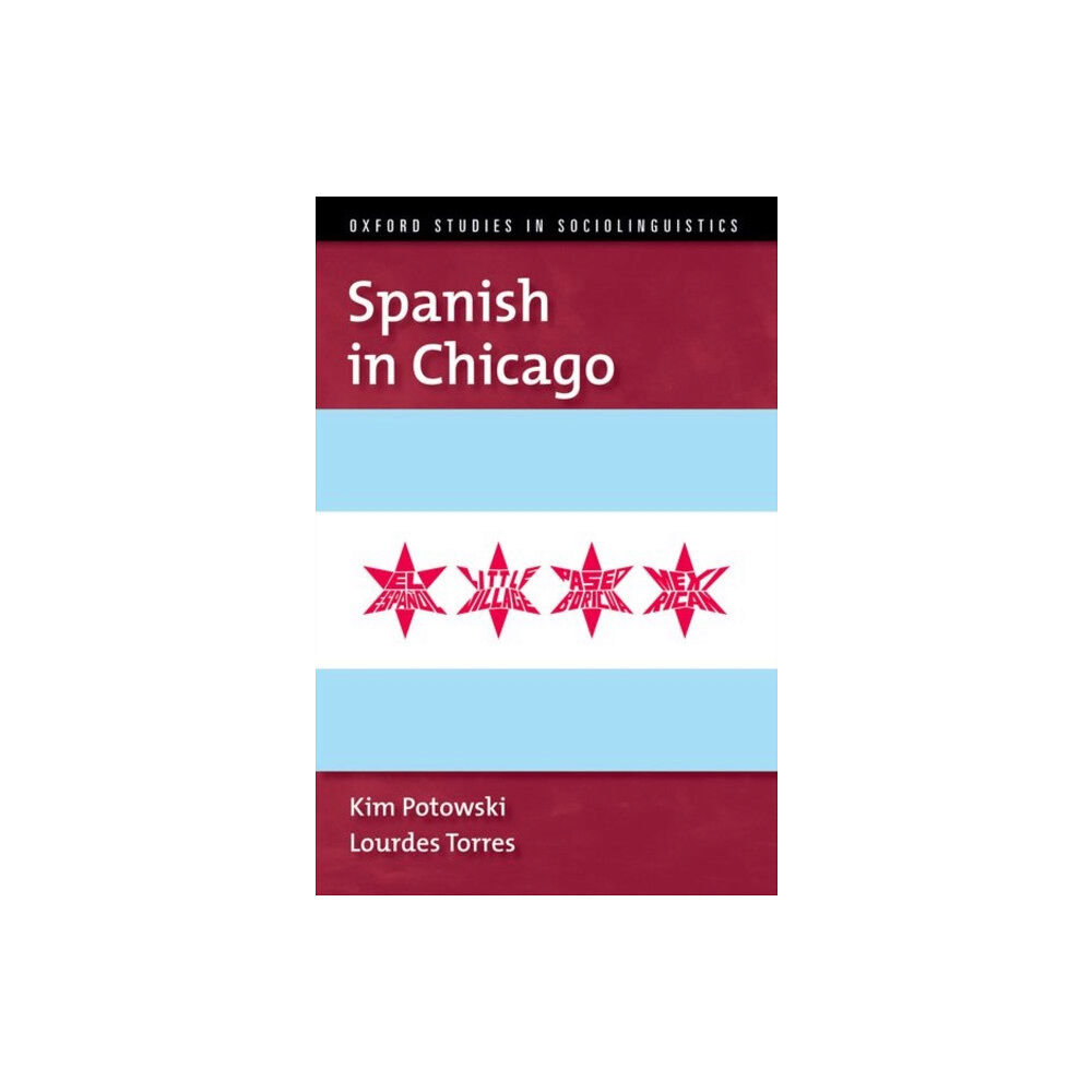 Oxford University Press Inc Spanish in Chicago (häftad, eng)