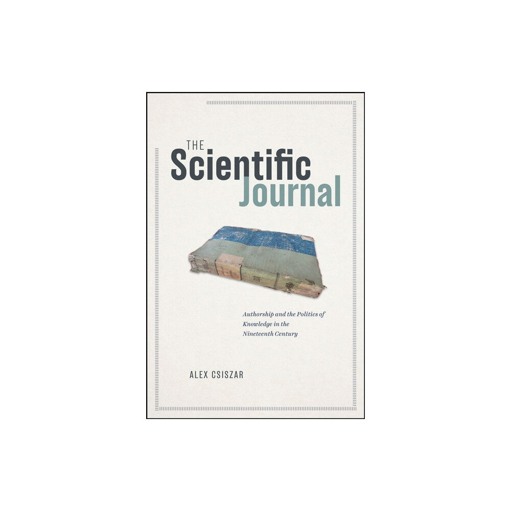 The university of chicago press The Scientific Journal (inbunden, eng)