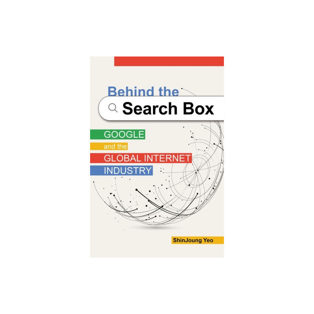 University of illinois press Behind the Search Box (inbunden, eng)