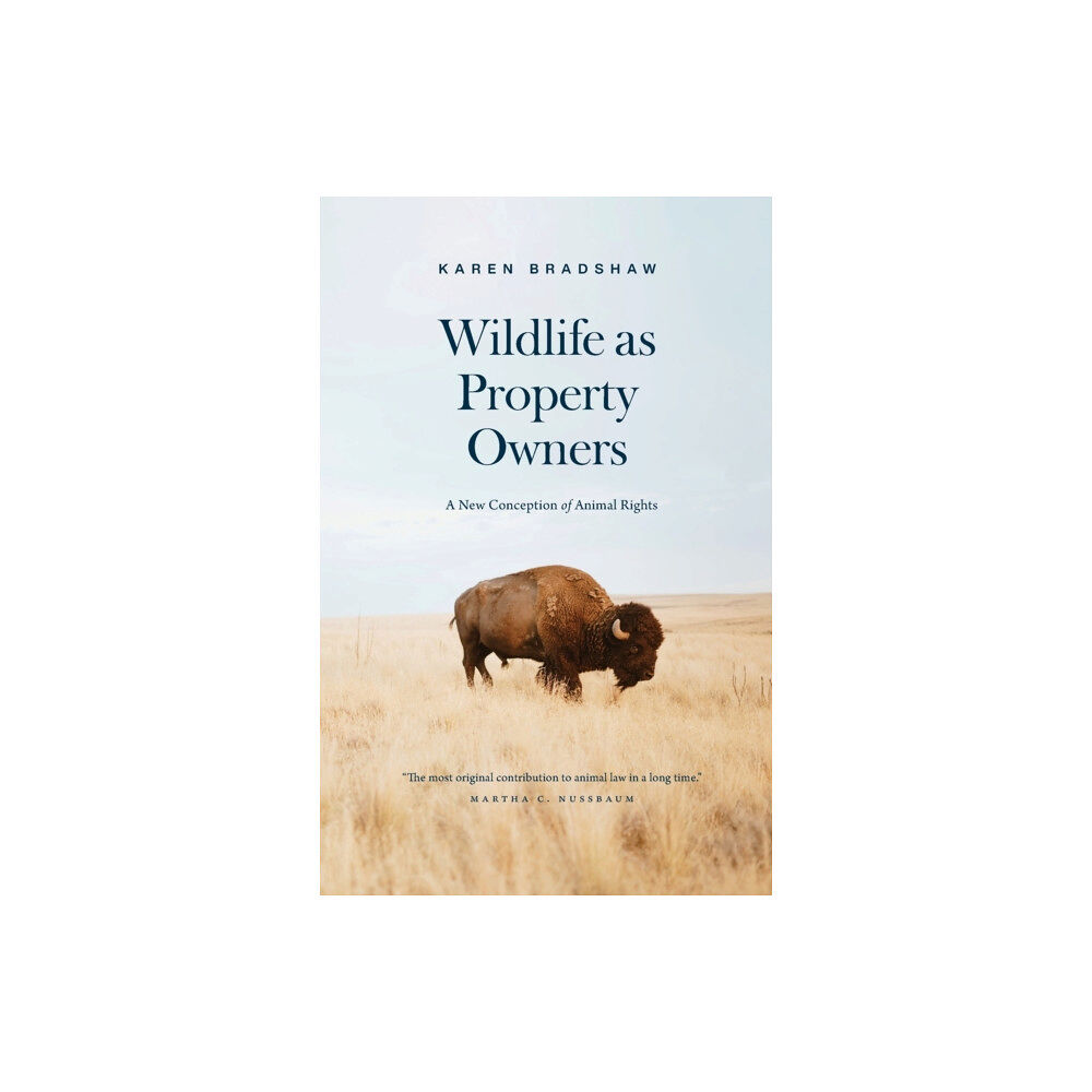 The university of chicago press Wildlife as Property Owners (häftad, eng)