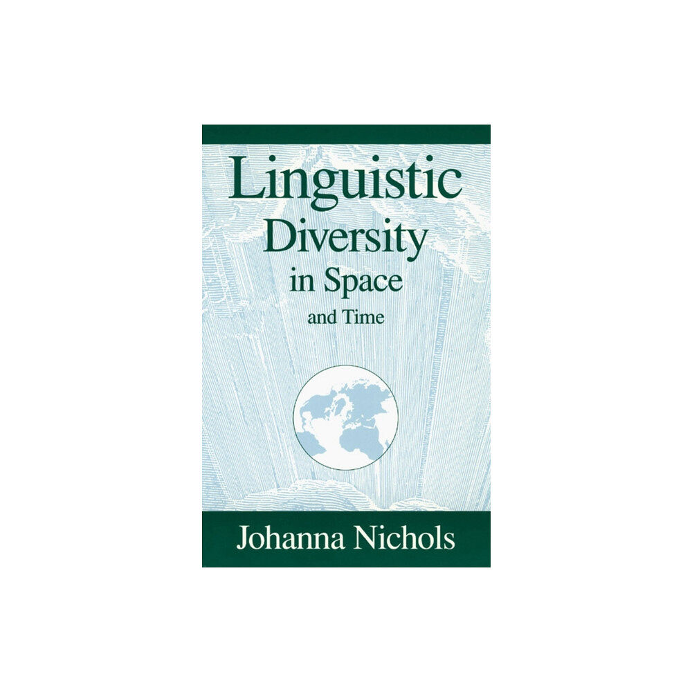 The university of chicago press Linguistic Diversity in Space and Time (häftad, eng)