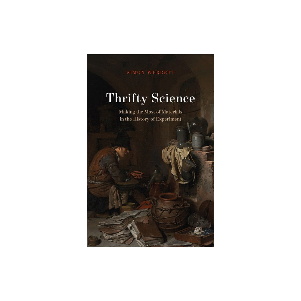 The university of chicago press Thrifty Science (inbunden, eng)