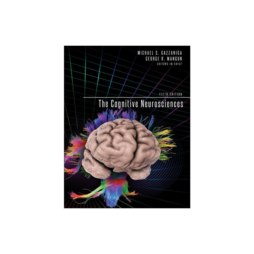 Mit press ltd The Cognitive Neurosciences (inbunden, eng)