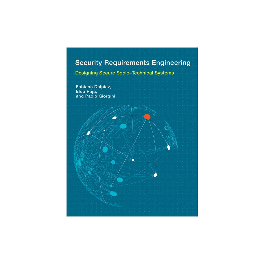 Mit press ltd Security Requirements Engineering (inbunden, eng)