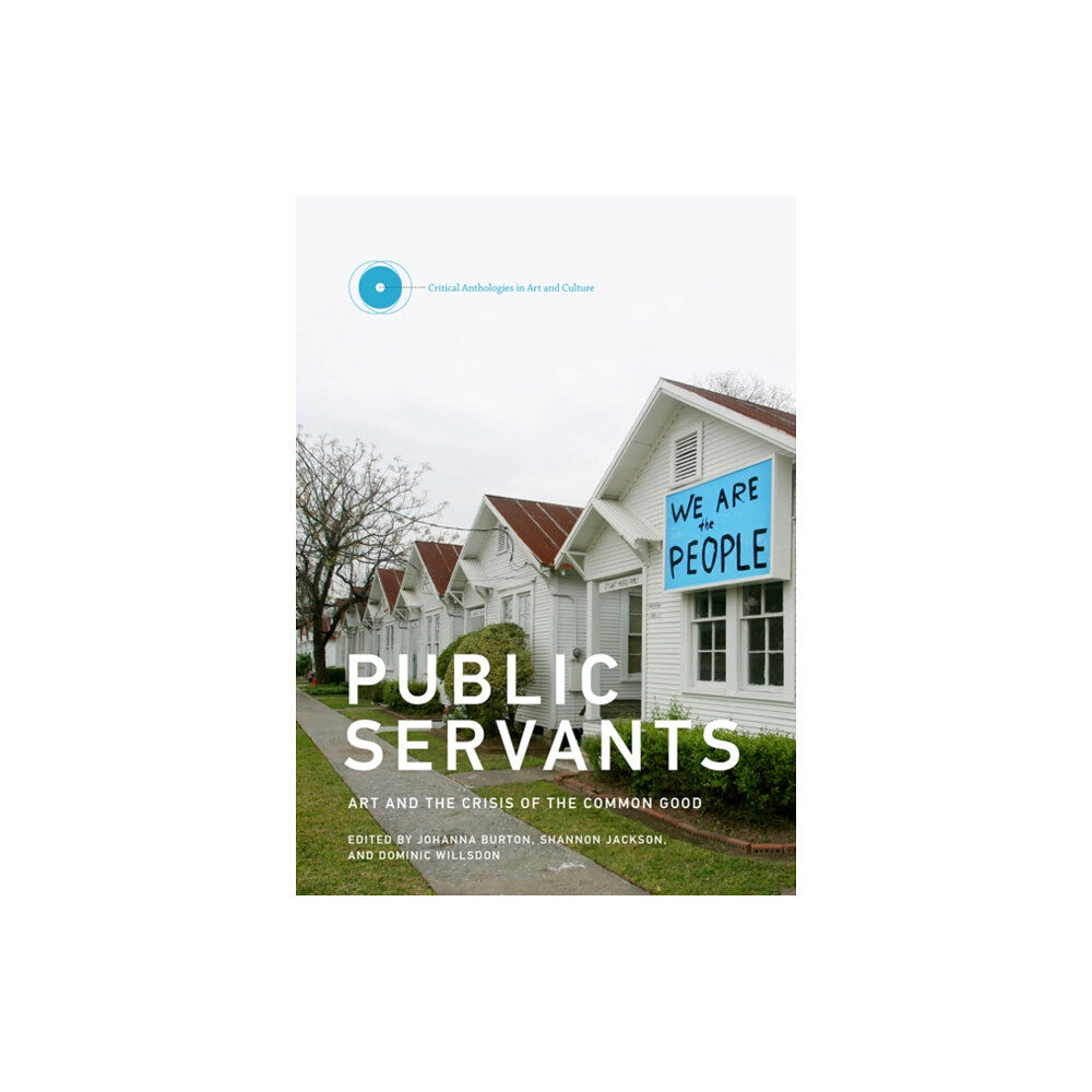 Mit press ltd Public Servants (inbunden, eng)