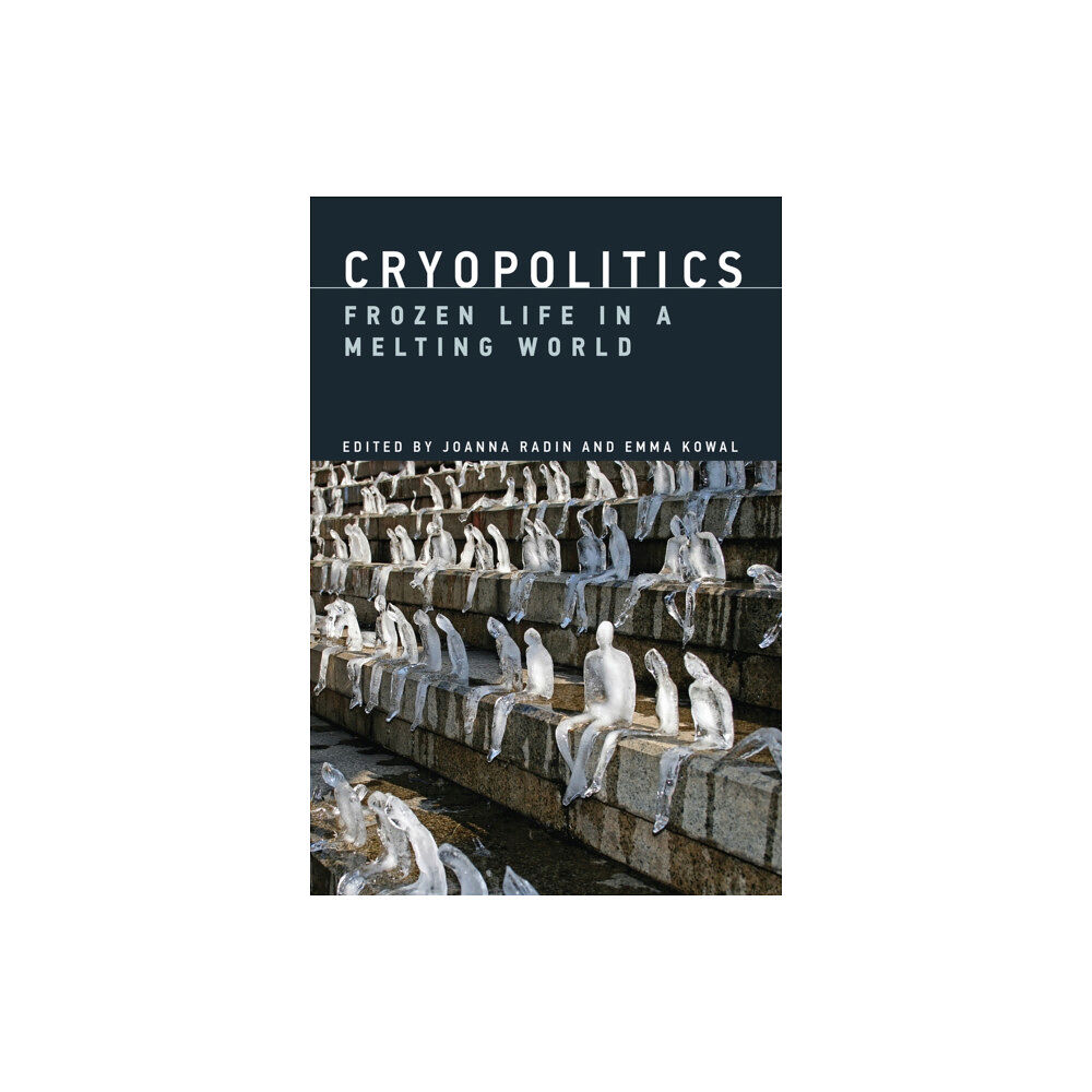 Mit press ltd Cryopolitics (inbunden, eng)