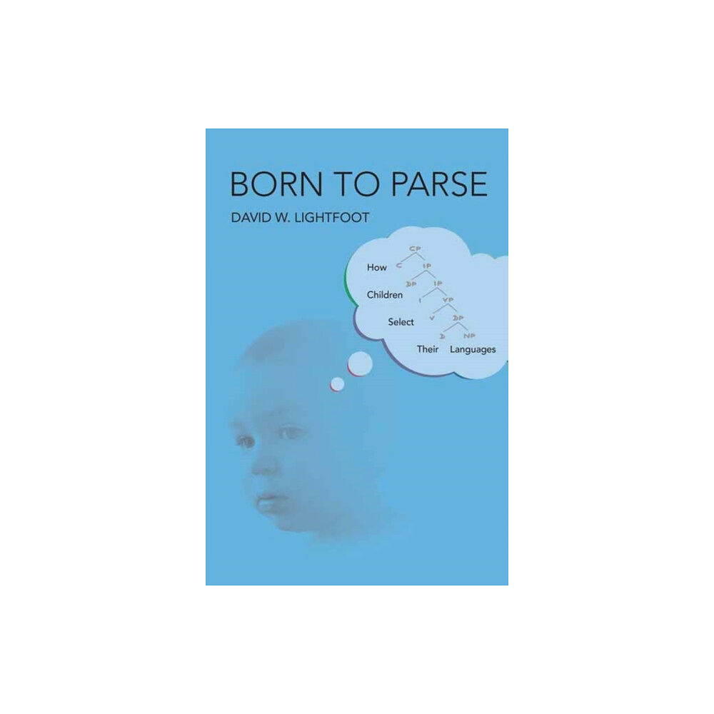 Mit press ltd Born to Parse (inbunden, eng)