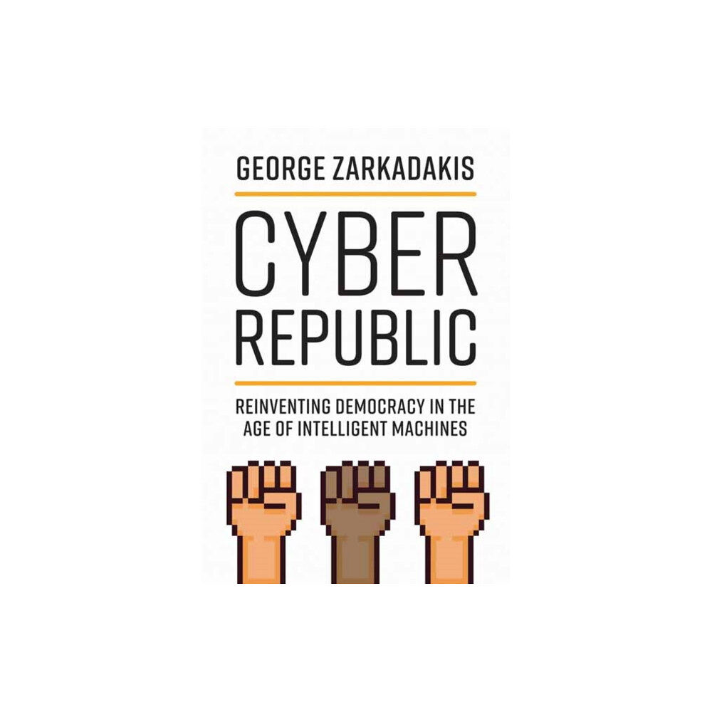 Mit press ltd Cyber Republic (inbunden, eng)