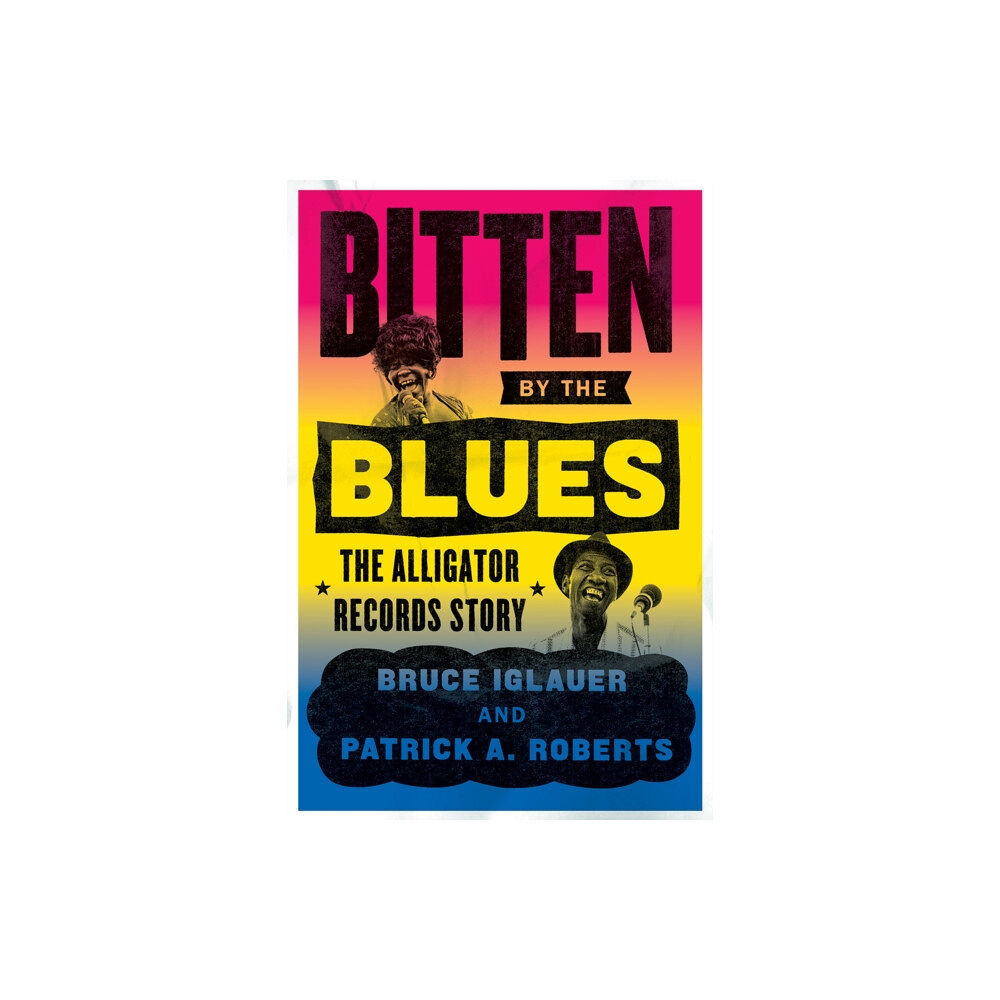 The university of chicago press Bitten by the Blues (häftad, eng)