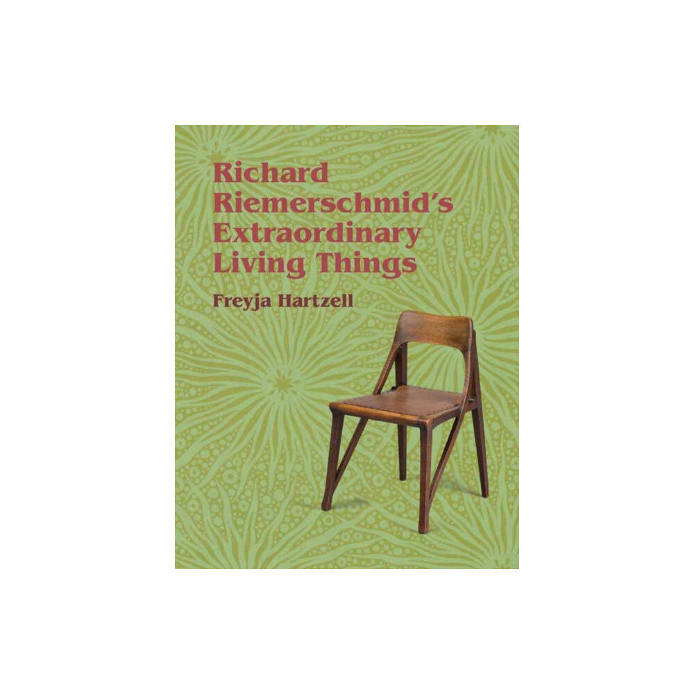 Mit press ltd Richard Riemerschmid's Extraordinary Living Things (inbunden, eng)