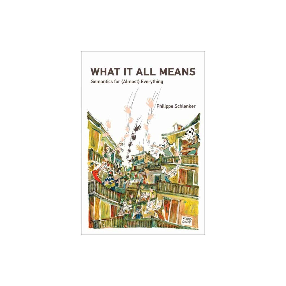 Mit press ltd What It All Means (inbunden, eng)