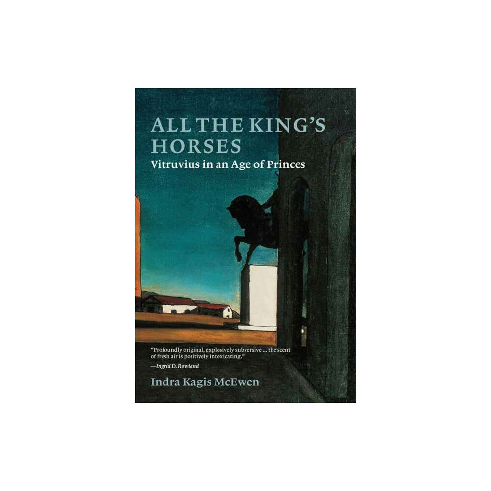 Mit press ltd All the King’s Horses (inbunden, eng)