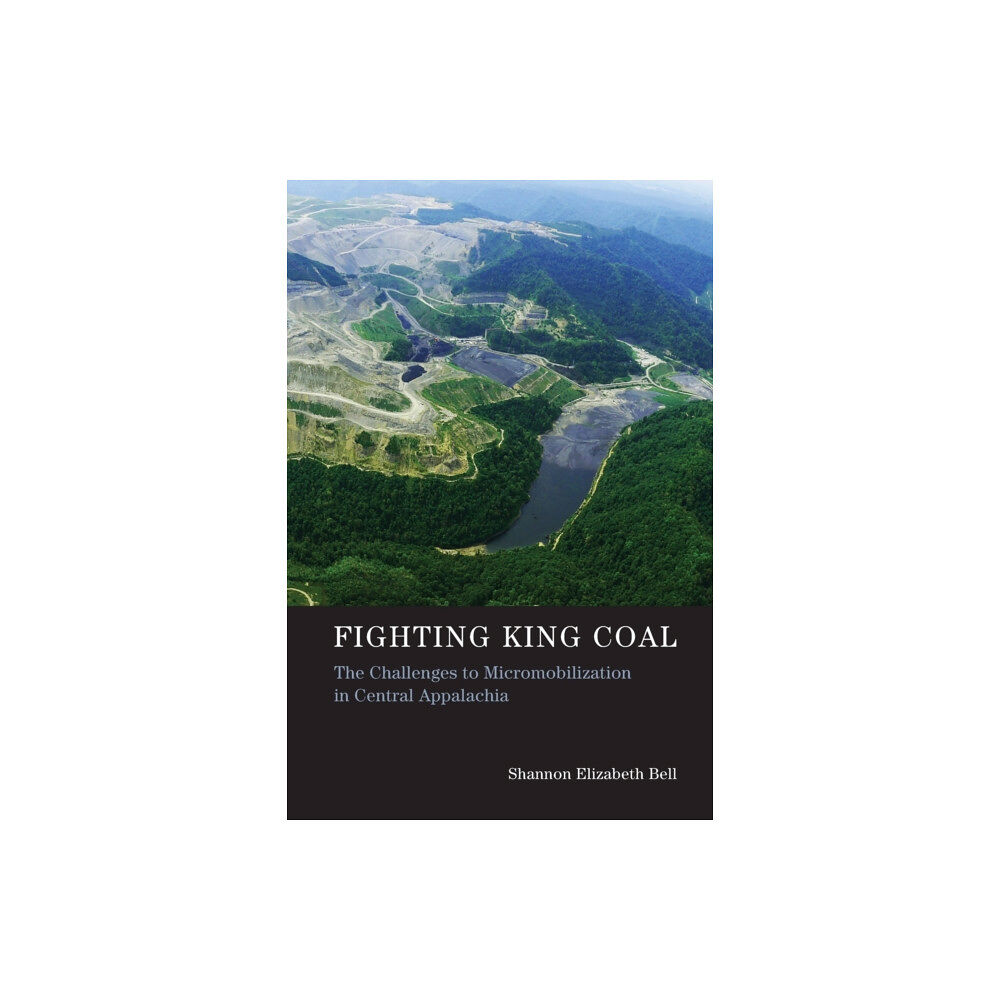 Mit press ltd Fighting King Coal (häftad, eng)