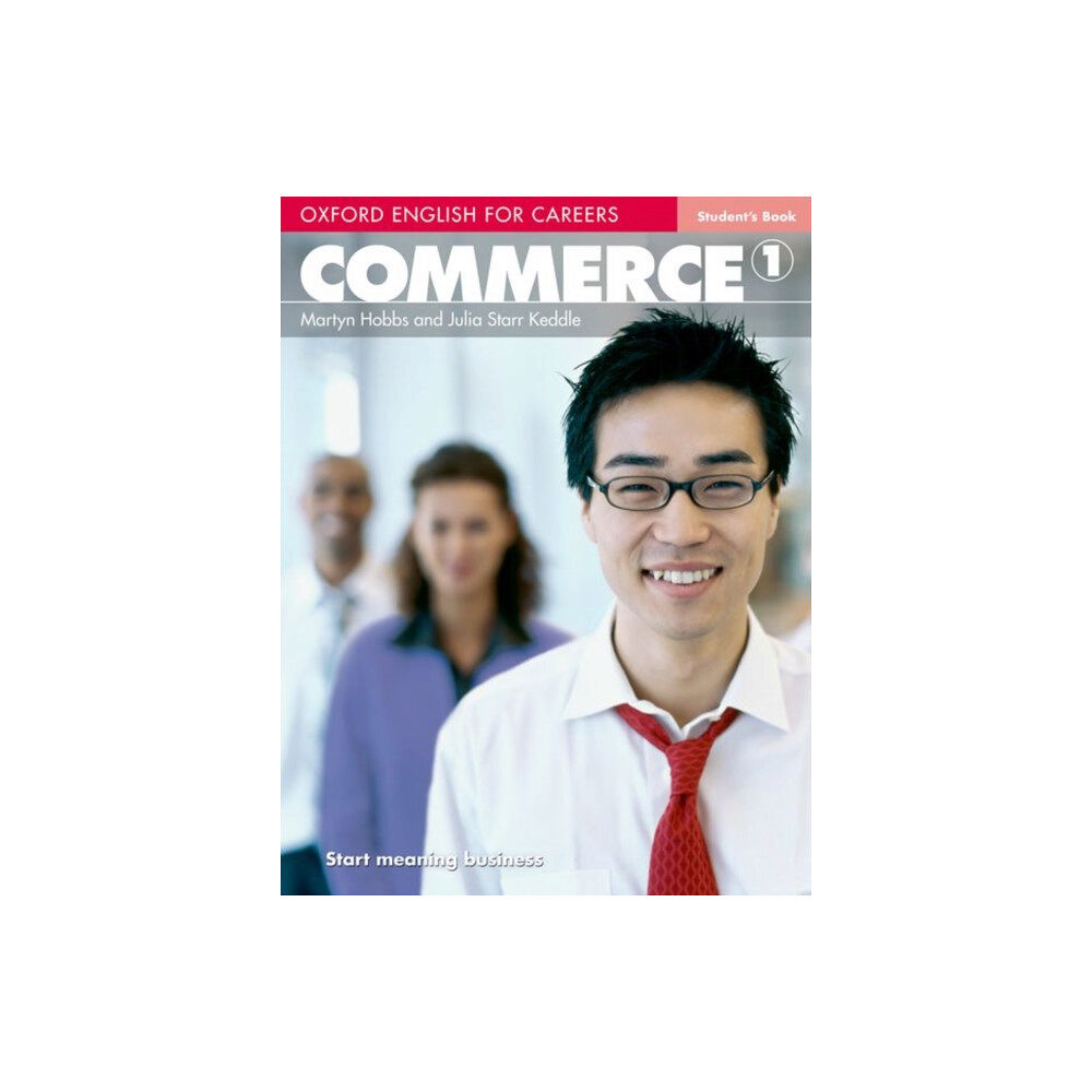 Oxford University Press Oxford English for Careers: Commerce 1: Student's Book (häftad, eng)
