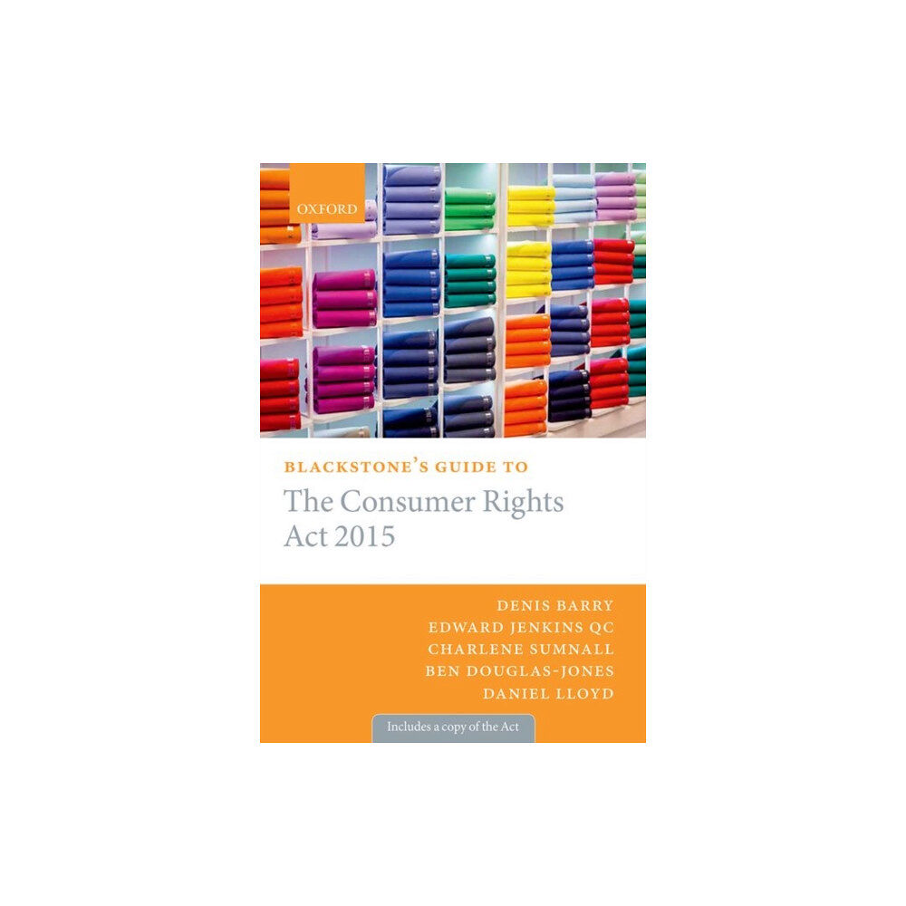 Oxford University Press Blackstone's Guide to the Consumer Rights Act 2015 (häftad, eng)