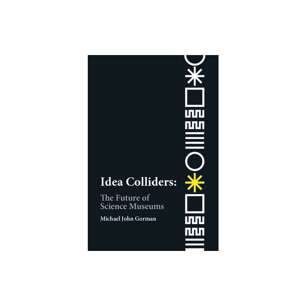 Mit press ltd Idea Colliders (häftad, eng)