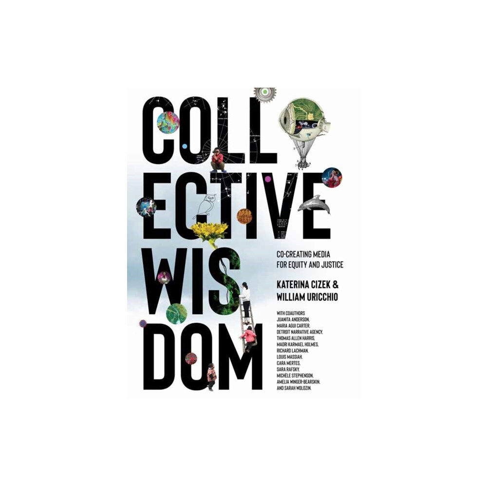 Mit press ltd Collective Wisdom (inbunden, eng)