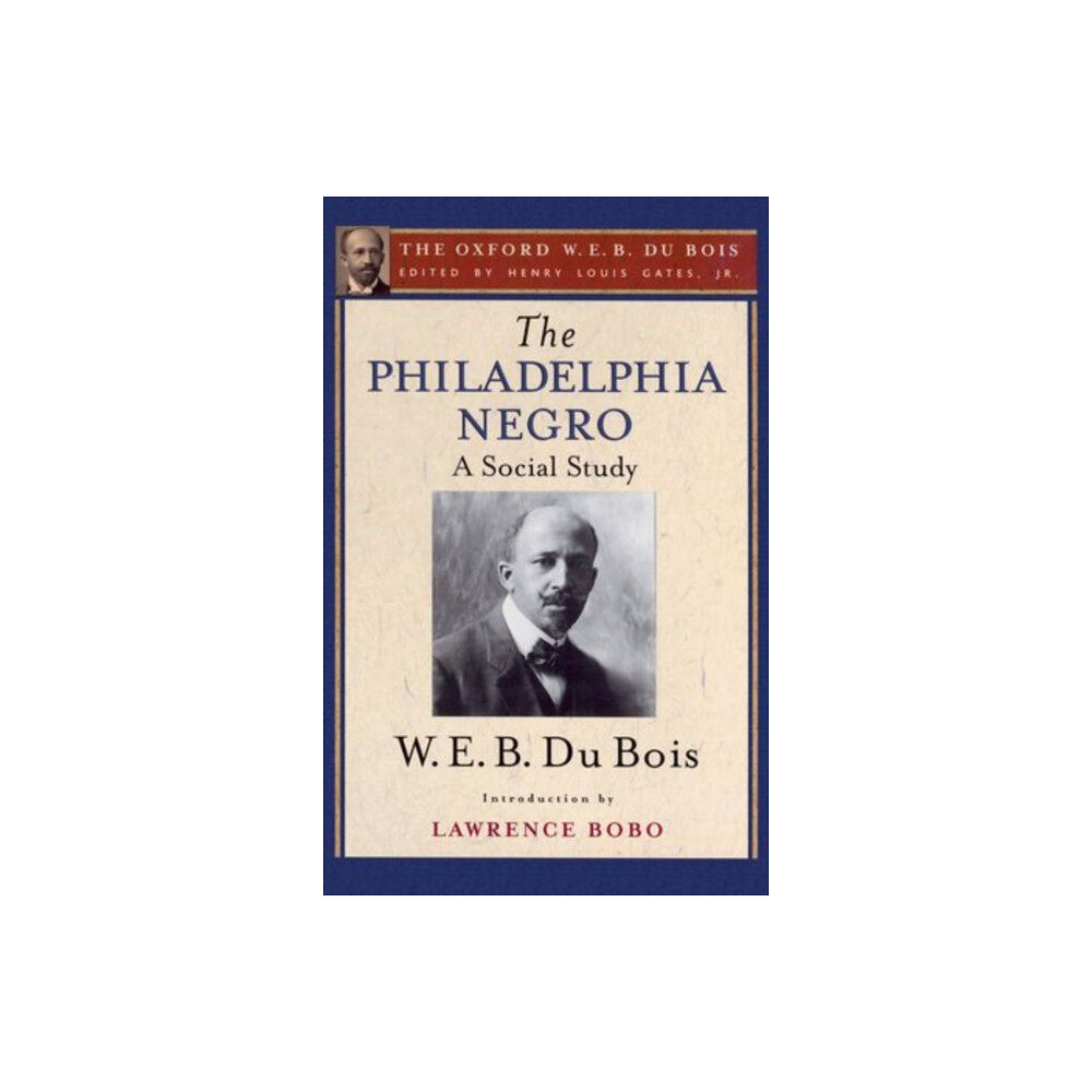 Oxford University Press Inc The Philadelphia Negro (The Oxford W. E. B. Du Bois) (häftad, eng)