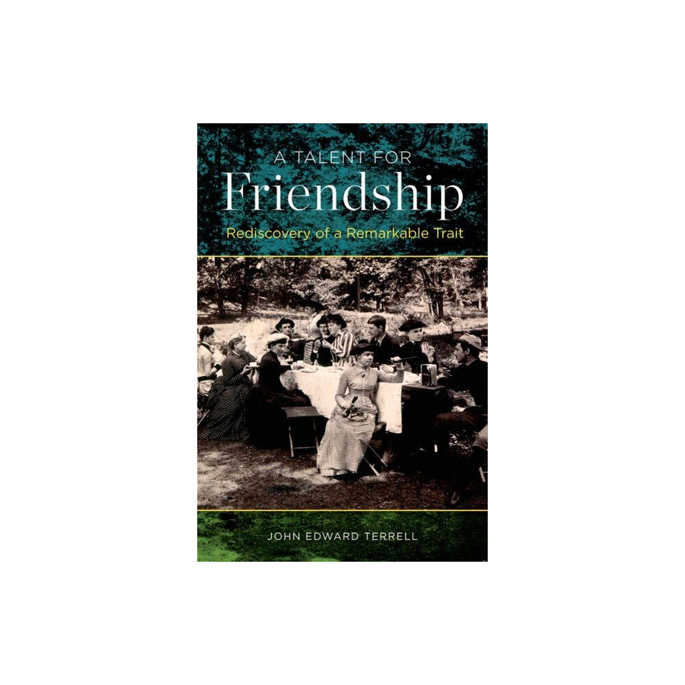 Oxford University Press Inc A Talent for Friendship (inbunden, eng)