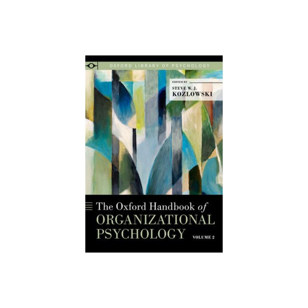 Oxford University Press Inc The Oxford Handbook of Organizational Psychology, Volume 2 (häftad, eng)