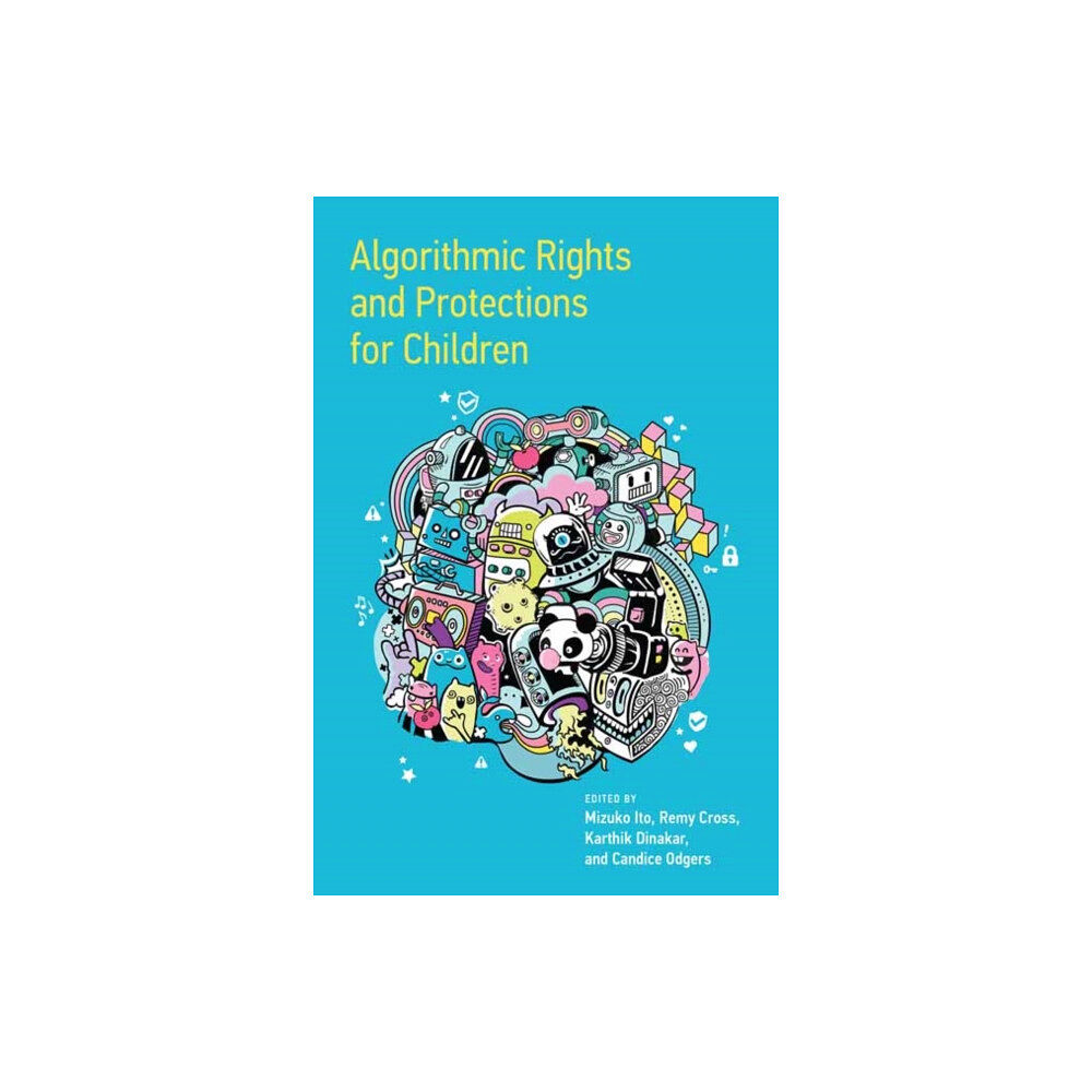 Mit press ltd Algorithmic Rights and Protections for Children (häftad, eng)