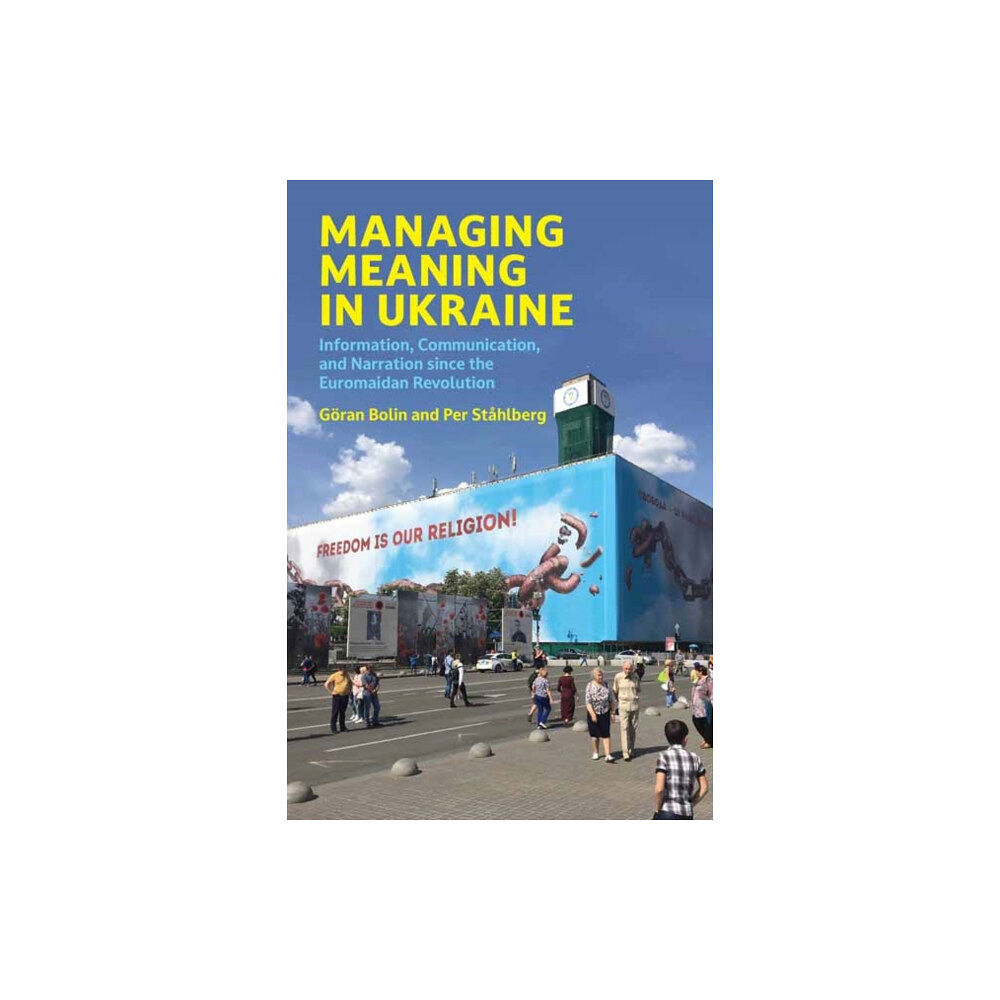 Mit press ltd Managing Meaning in Ukraine (häftad, eng)