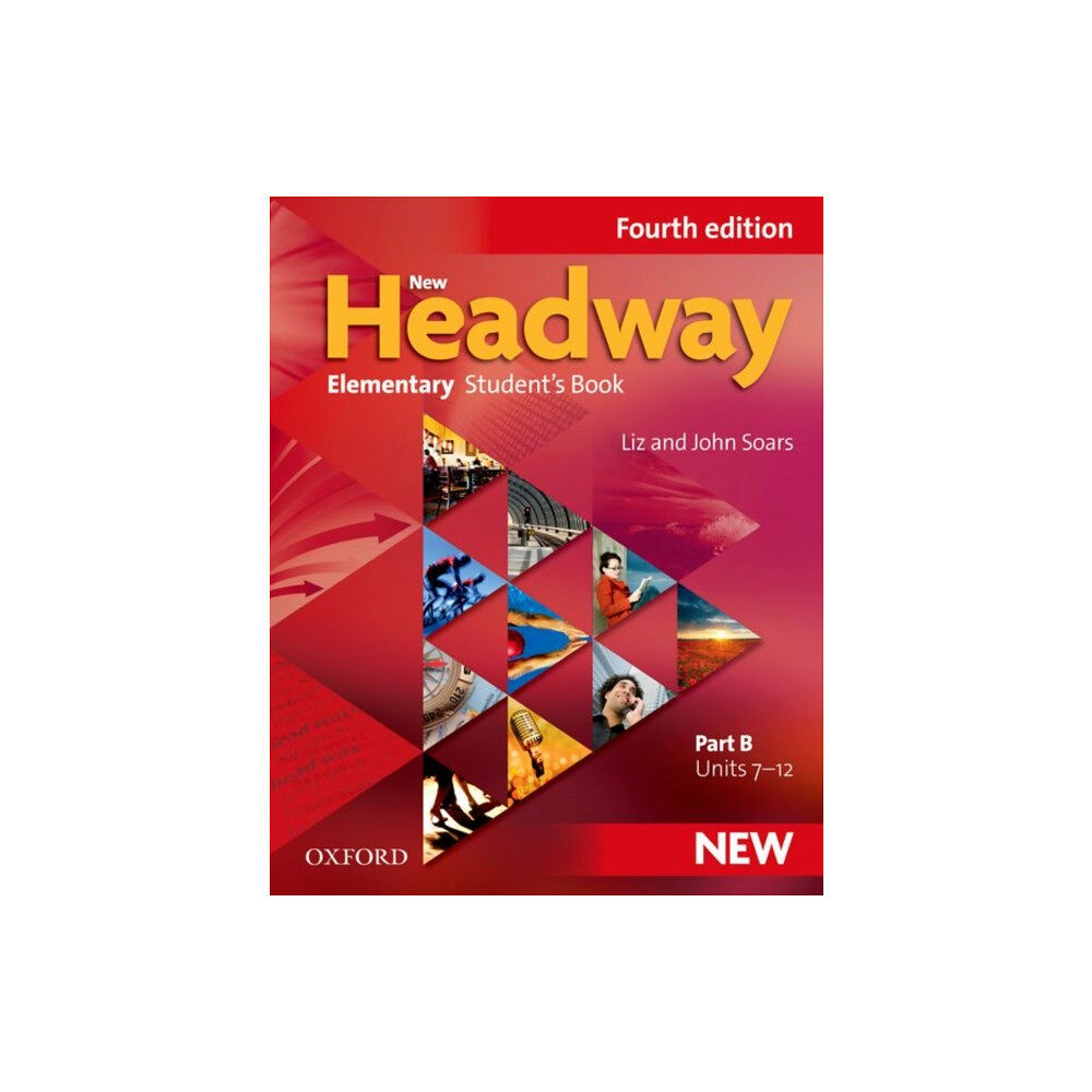 Oxford University Press New Headway: Elementary A1 - A2: Student's Book B (häftad, eng)