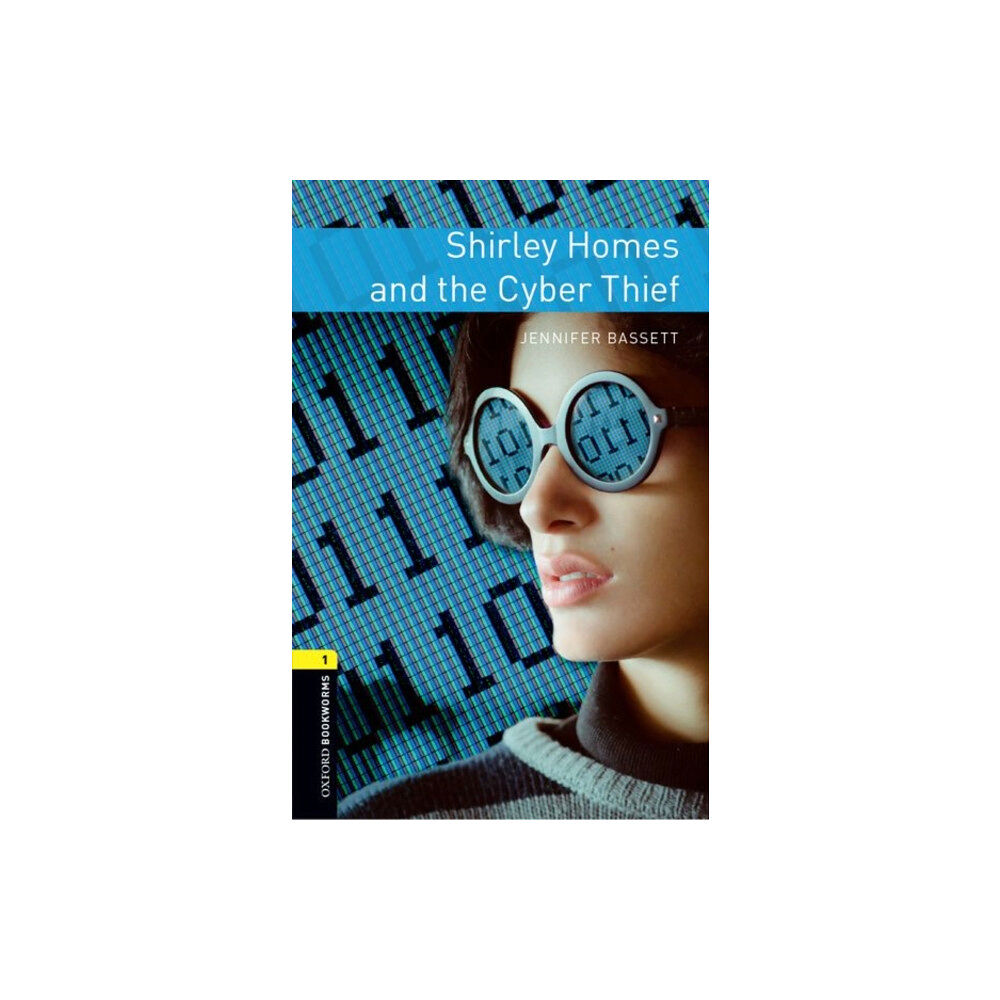 Oxford University Press Oxford Bookworms Library: Level 1:: Shirley Homes and the Cyber Thief (häftad, eng)