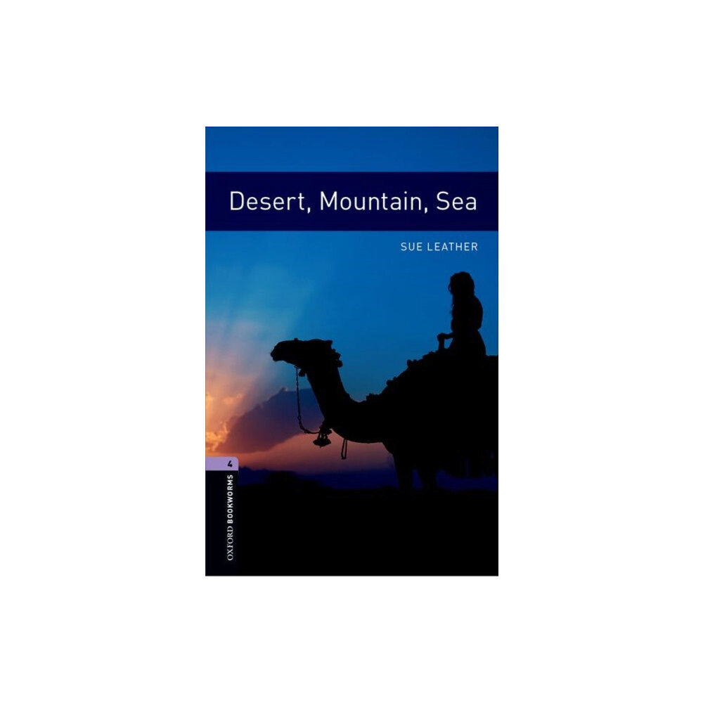 Oxford University Press Oxford Bookworms Library: Level 4:: Desert, Mountain, Sea (häftad, eng)