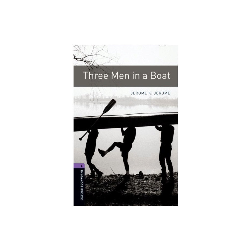 Oxford University Press Oxford Bookworms Library: Level 4:: Three Men in a Boat (häftad, eng)