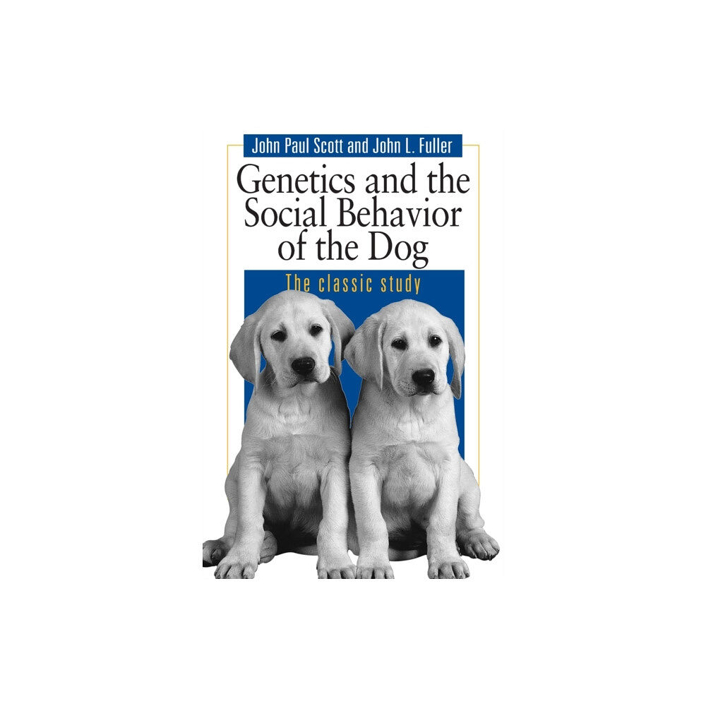 The university of chicago press Genetics and the Social Behaviour of the Dog (häftad, eng)