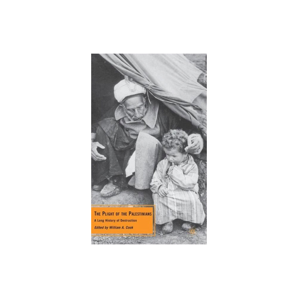 Palgrave macmillan The Plight of the Palestinians (inbunden, eng)