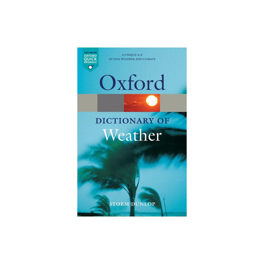 Oxford University Press A Dictionary of Weather (häftad, eng)