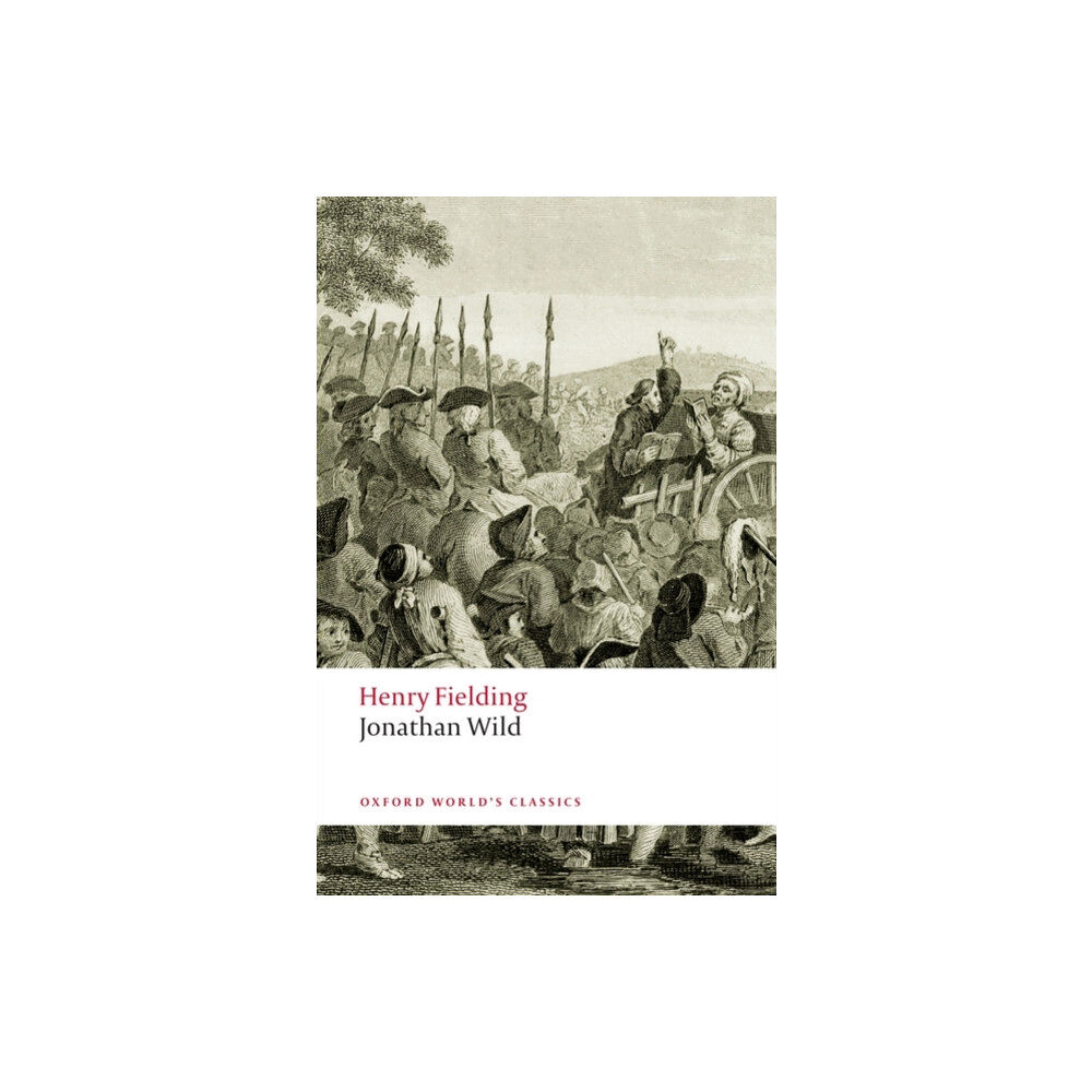 Oxford University Press Jonathan Wild (häftad, eng)