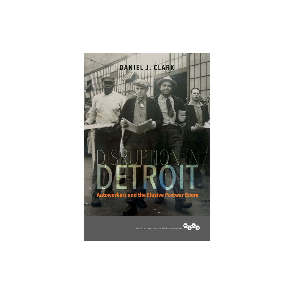 University of illinois press Disruption in Detroit (häftad, eng)