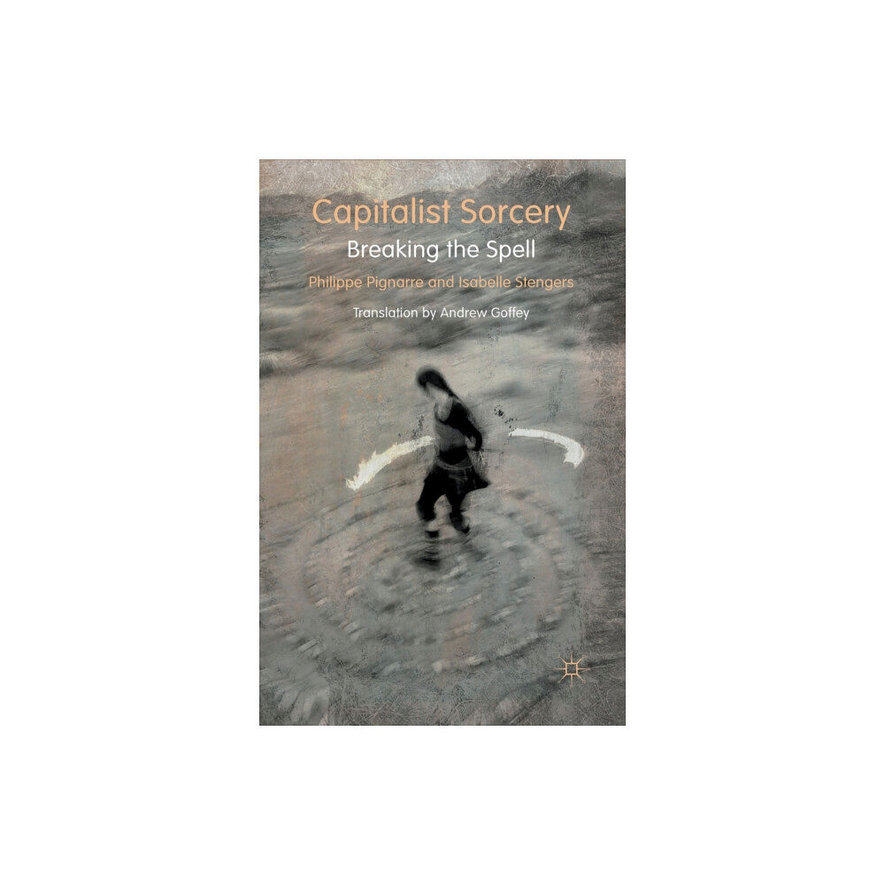 Palgrave macmillan Capitalist Sorcery (häftad, eng)