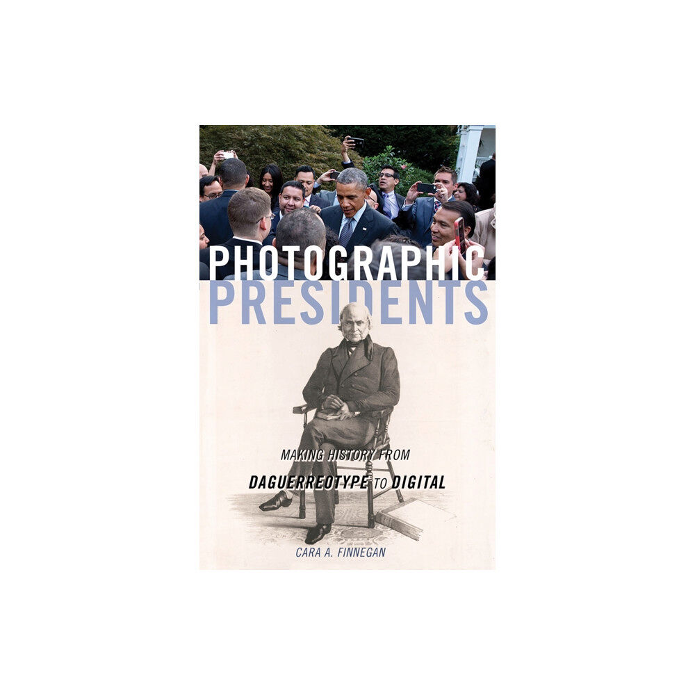 University of illinois press Photographic Presidents (häftad, eng)