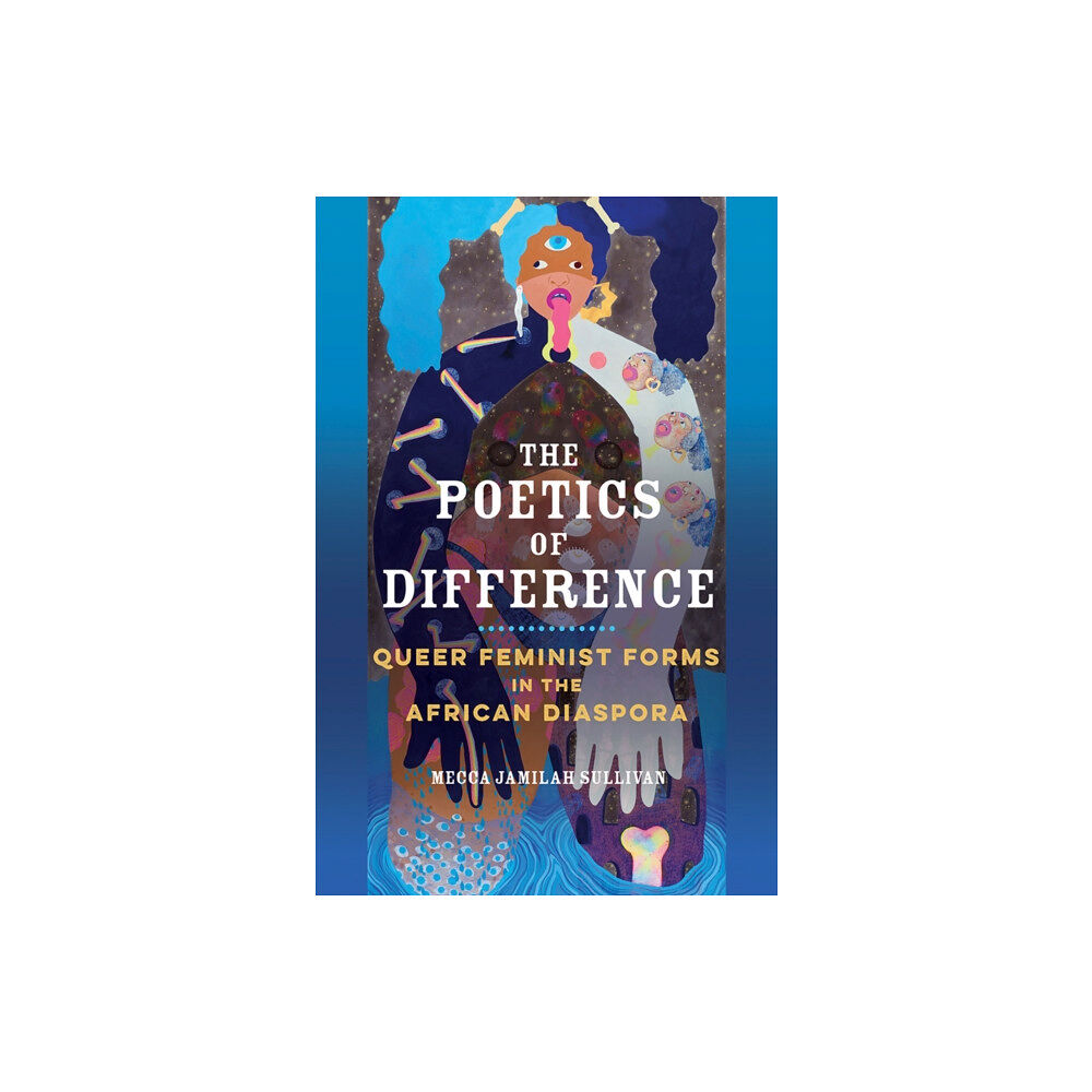 University of illinois press The Poetics of Difference (häftad, eng)