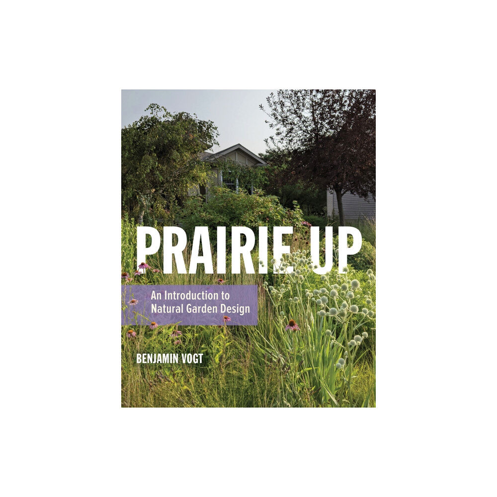 University of illinois press Prairie Up (häftad, eng)