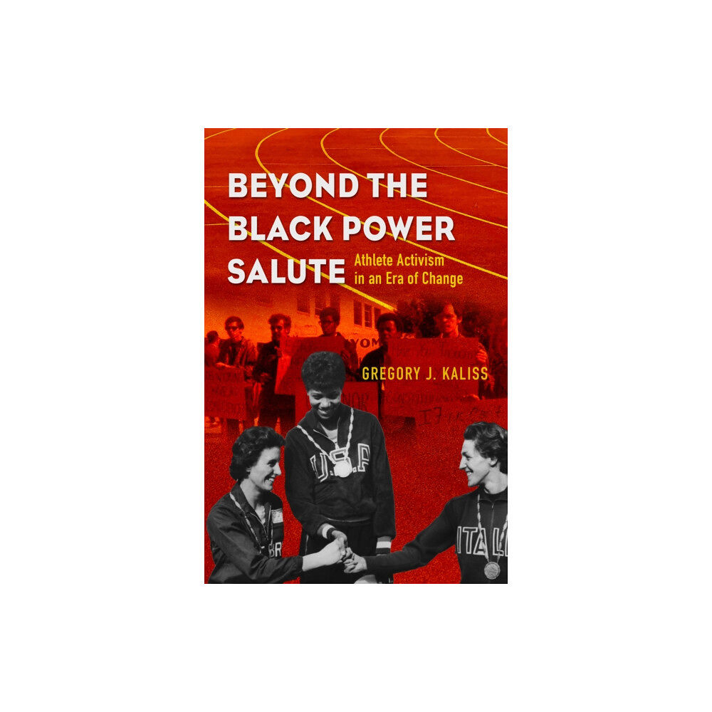 University of illinois press Beyond the Black Power Salute (häftad, eng)