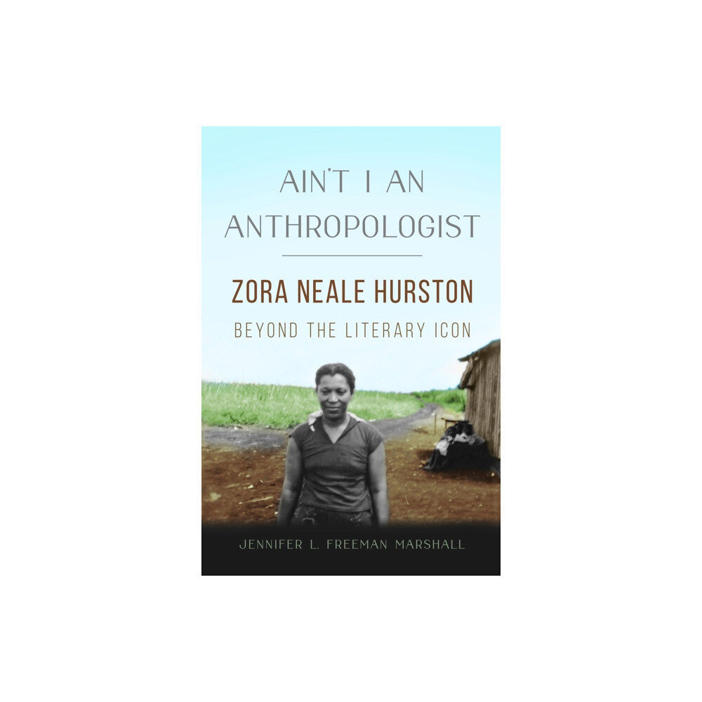 University of illinois press Ain't I an Anthropologist (häftad, eng)