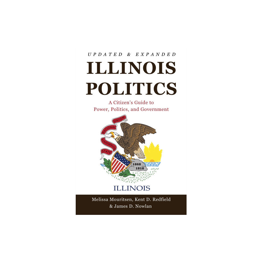 University of illinois press Illinois Politics (häftad, eng)